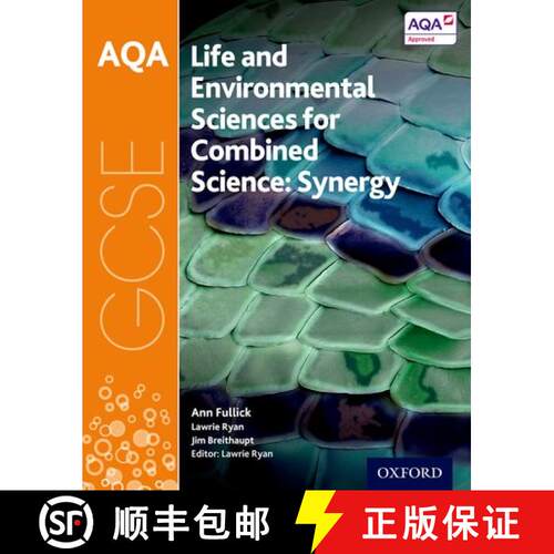 【3-4周达】AQA GCSE Combined Science (Synergy): Life and Environmental Sciences Student Book [9780198395904]
