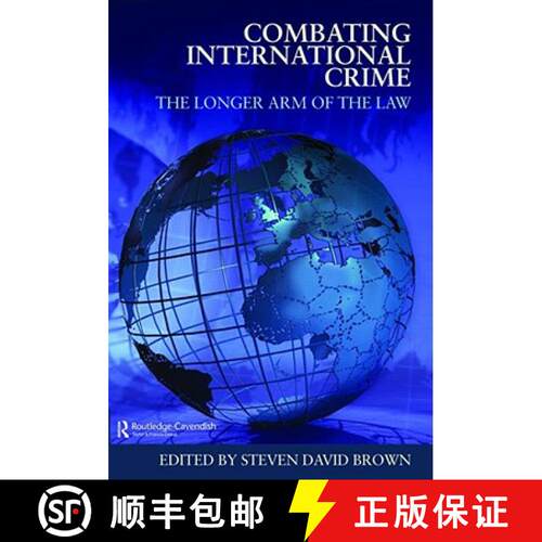 【3-4周达】精装 Combating International Crime: The Longer Arm of the Law [9780415458283]