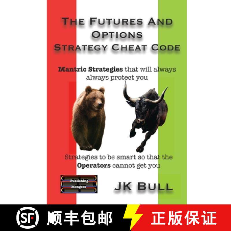 预订 The Futures and Options Strategy Cheat Code: Strategies to be smart so that the Operators cannot... [9789363569447]
