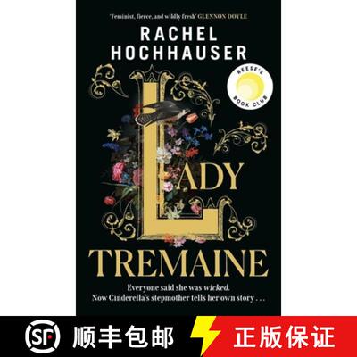 【3-4周达】精装 Lady Tremaine: The Reese’s Book Club Pick! The hotly anticipated, spellbinding and u... [9781398725898]