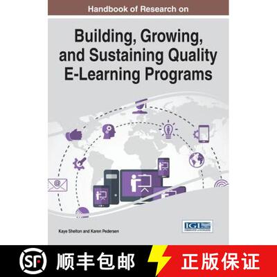 【3-4周达】精装 Handbook of Research on Building, Growing, and Sustaining Quality E-Learning Programs [9781522508779]