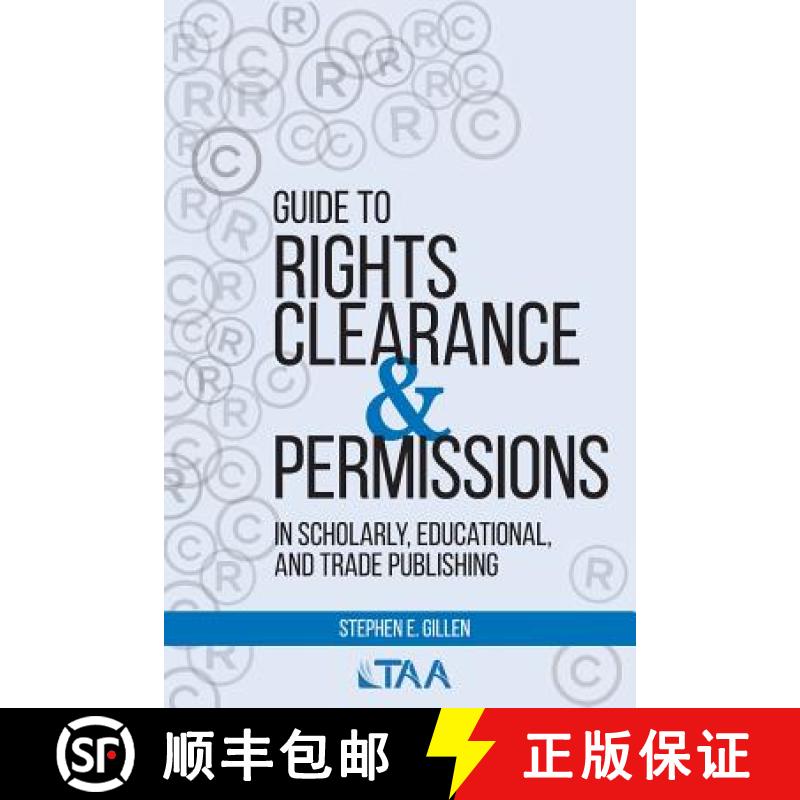 【3-4周达】Guide to Rights Clearance & Permissions in Scholarly, Educational, and Trade Publishing [9780997500431]