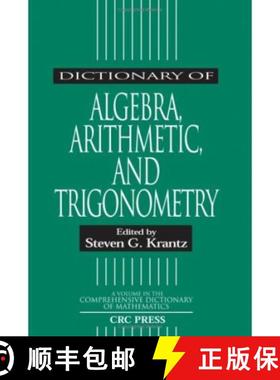 【3-4周达】Dictionary of Algebra, Arithmetic, and Trigonometry [9781584880523]