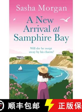 【3-4周达】New Arrival at Samphire Bay: A fun, lighthearted and sweeping seaside romance [9781804368381]