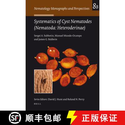 预订 Systematics of Cyst Nematodes (Nematoda: Heteroderinae), Part B [9789004164345]