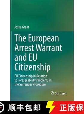 【3-4周达】The European Arrest Warrant and EU Citizenship : EU Citizenship in Relation to Foreseeabil... [9783031075896]