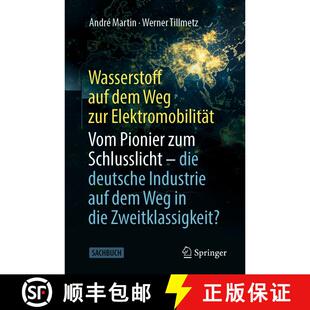 【3-4周达】Wasserstoff auf dem Weg zur Elektromobilität: Vom Pionier zum Schlusslicht - die deutsche... [9783658492304]