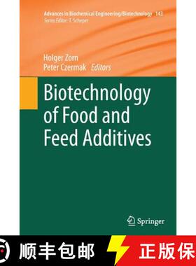 【3-4周达】Biotechnology of Food and Feed Additives [9783662509968]