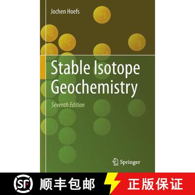 【3-4周达】Stable Isotope Geochemistry (7th ed. 2015) [9783319307527]