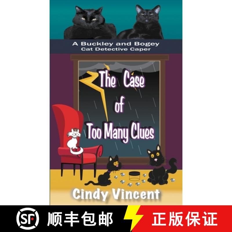 【3-4周达】The Case of Too Many Clues (A Buckley and Bogey Cat Detective Caper) [9781932169591]