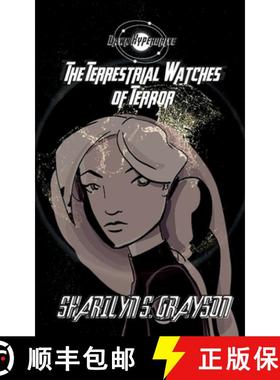 【3-4周达】Dawn Hyperdrive and the Terrestrial Watches of Terror [9781638774358]