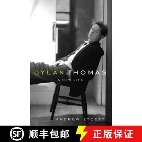 【3-4周达】Dylan Thomas: A New Life [9780753817872]