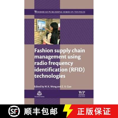 【3-4周达】Fashion Supply Chain Management Using Radio Frequency Identification (RFID) Technologies [9780857098054]