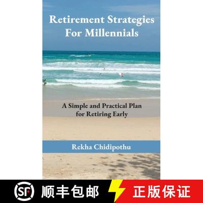 【3-4周达】Retirement Strategies For Millennials: A Simple and Practical Plan for Retiring Early [9780578945842]