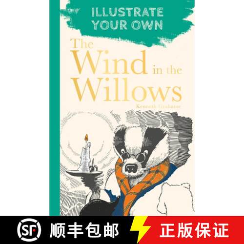 【3-4周达】The Wind in the Willows: Illustrate Your Own [9780750994958]