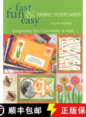 【3-4周达】Fast, Fun and Easy Fabric Postcards [9781571203328]
