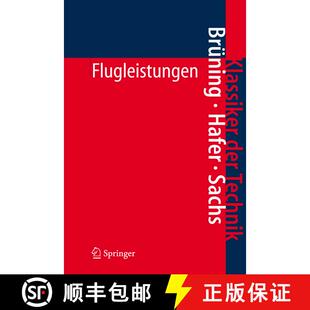 【3-4周达】精装 Flugleistungen : Grundlagen, Flugzustände, Flugabschnitte Aufgaben und Lösungen (3.... [9783540304470]