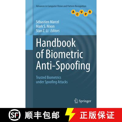 【3-4周达】Handbook of Biometric Anti-Spoofing : Trusted Biometrics under Spoofing Attacks [9781447172000]