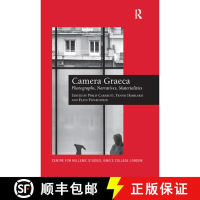 【3-4周达】Camera Graeca: Photographs, Narratives, Materialities [9780367879198]