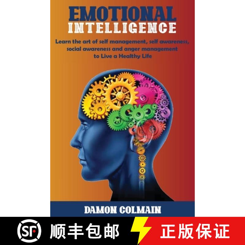 预订 Emotional Intelligence: Learn the art of self-management, self-awareness, social awareness and a... [9789564022925]