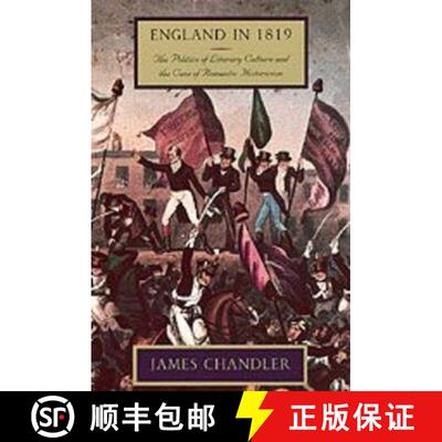【3-4周达】England in 1819 – The Politics of Literary Culture and the Case of Romantic Historicism [9780226101095]