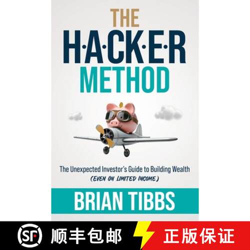 【3-4周达】The HACKER Method: The Unexpected Investor's Guide to Building Wealth (Even On Limited Inc... [9781962074124]