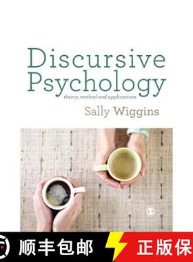 【3-4周达】Discursive Psychology: Theory, Method and Applications [9781473906747]