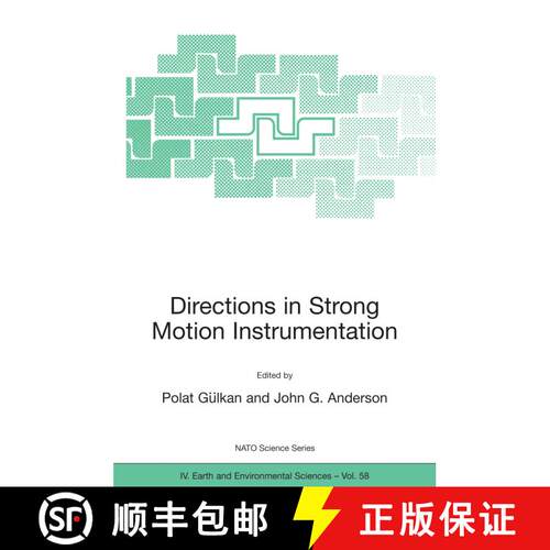 【3-4周达】Directions in Strong Motion Instrumentation: Proceedings of the NATO SFP Workshop on Futur... [9781402037832]