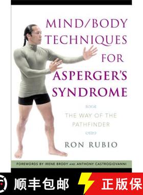 【3-4周达】Mind/Body Techniques for Asperger's Syndrome: The Way of the Pathfinder [9781843108757]