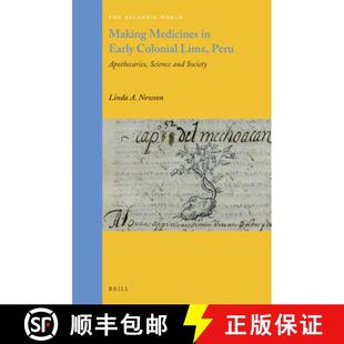 9789004350632 Apothecaries Making Medicines Science Colonial Early Society 预订 Lima and Peru