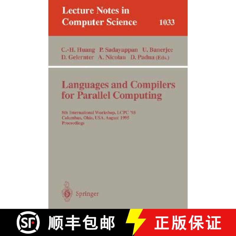 【4周达】Languages and Compilers for Parallel Computing : 8th International Workshop, Columbus, Ohio,... [9783540607656]