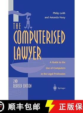 【3-4周达】The Computerised Lawyer : A Guide to the Use of Computers in the Legal Profession [9783540761419]
