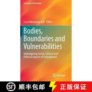 Interrogating and Social Aspe... Bodies Political 4周达 9783319224930 Boundaries Cultural Vulnerabilities