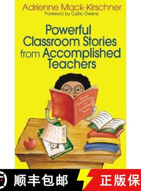 【3-4周达】Powerful Classroom Stories from Accomplished Teachers [9780761939122]