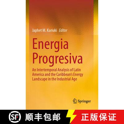 【3-4周达】Energia Progresiva: An Intertemporal Analysis of Latin America and the Caribbean's Energy ... [9783031688485]