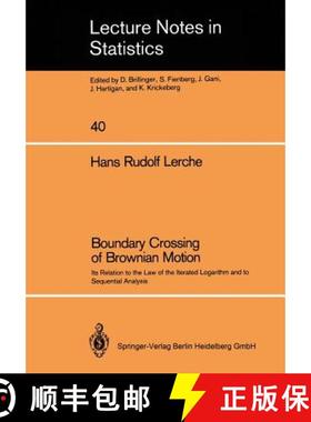 【3-4周达】Boundary Crossing of Brownian Motion: Its Relation to the Law of the Iterated Logarithm an... [9780387964331]
