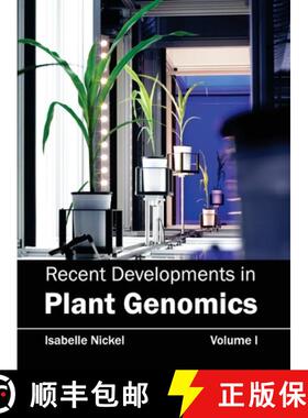【3-4周达】Recent Developments in Plant Genomics: Volume I [9781632395368]