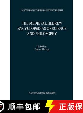 【3-4周达】The Medieval Hebrew Encyclopedias of Science and Philosophy : Proceedings of the Bar-Ilan ... [9780792362425]
