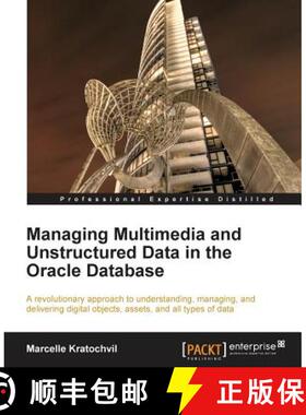 预订 Managing Multimedia and Unstructured Data in the Oracle Database [9781849686921]