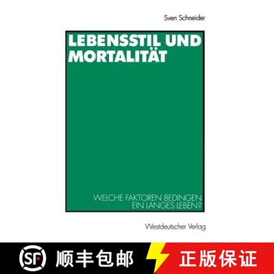 【3-4周达】Lebensstil und Mortalität : Welche Faktoren bedingen ein langes Leben? [9783531137605]