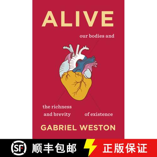 【3-4周达】精装 Alive: Our Bodies and the Richness and Brevity of Existence [9781567928235]