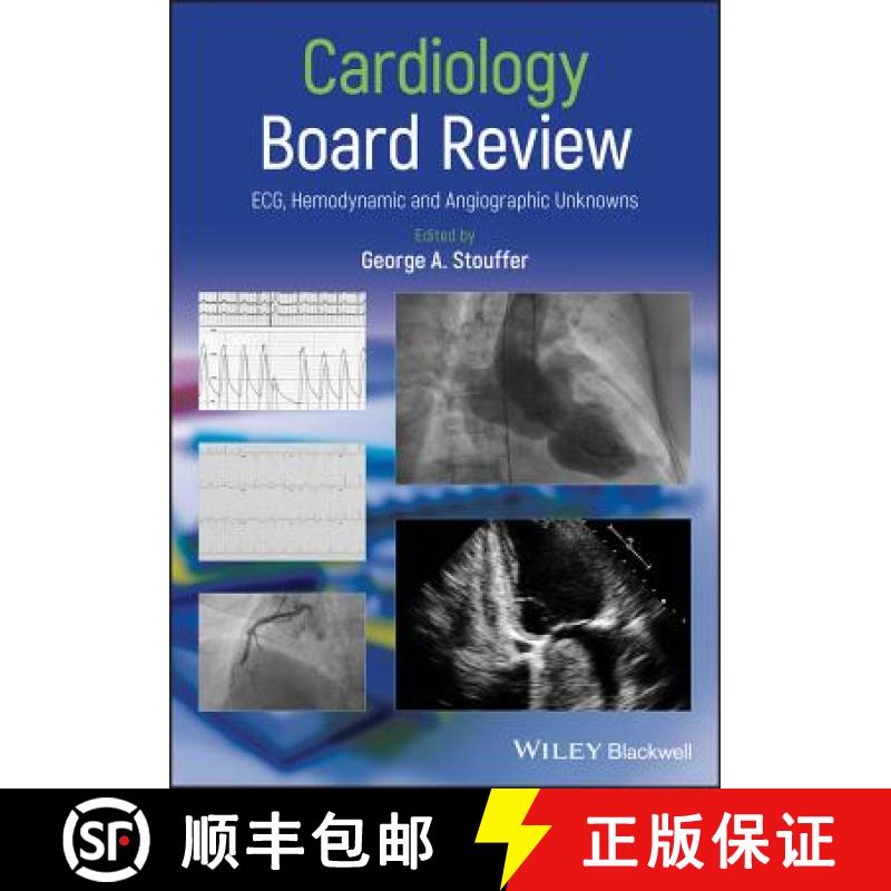 【3-4周达】Cardiology Board Review - Ecg, Hemodynamic And Angiographic Unknowns [Wiley医学] [9781119423232]