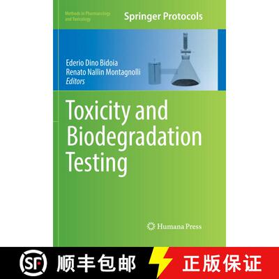 【3-4周达】Toxicity and Biodegradation Testing (Softcover reprint of the original 1st ed. 2018) [9781493984824]