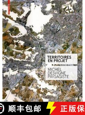 【3-4周达】Territoires En Projet: Michel Desvigne Paysagiste [9783038219835]