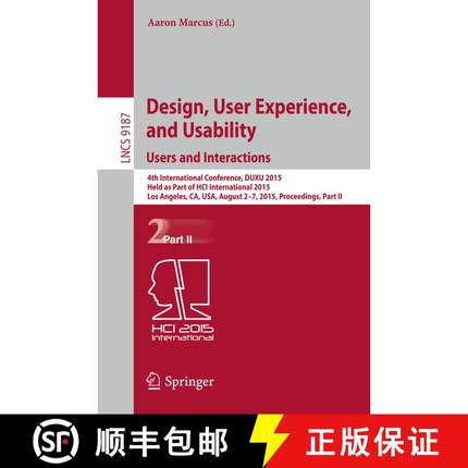 【3-4周达】Design, User Experience, and Usability: Users and Interactions: 4th International Conferen... [9783319208978]