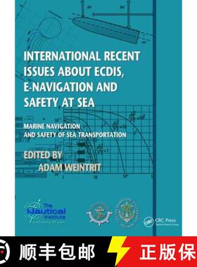 【3-4周达】International Recent Issues about Ecdis, E-Navigation and Safety at Sea: Marine Navigation... [9781138435810]