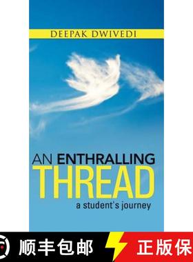 【3-4周达】An Enthralling Thread: A Student's Journey [9781482820096]