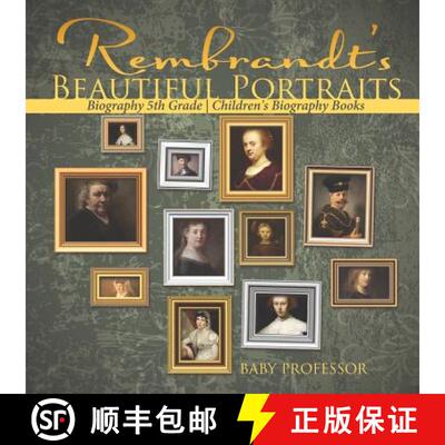 【3-4周达】Rembrandt's Beautiful Portraits - Biography 5th Grade | Children's Biography Books [9781541916333]