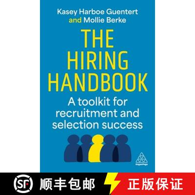 【3-4周达】The Hiring Handbook – A Toolkit for Recruitment, Assessment, and Selection Success [9781398621640]