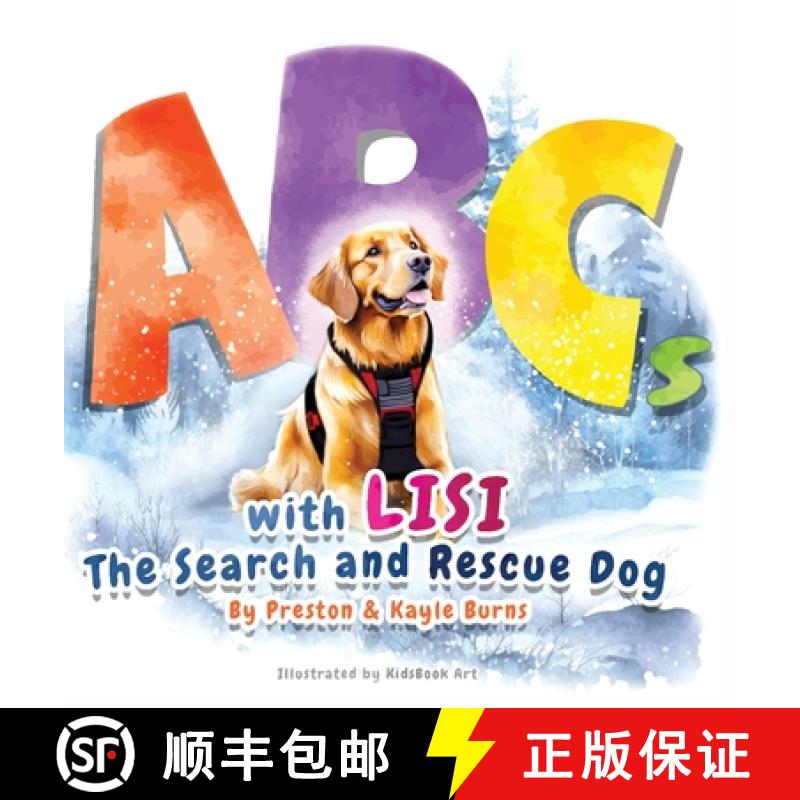 【2-3周达】Print Only ABC's with Lisi the Search and Rescue Dog [9798218358761]